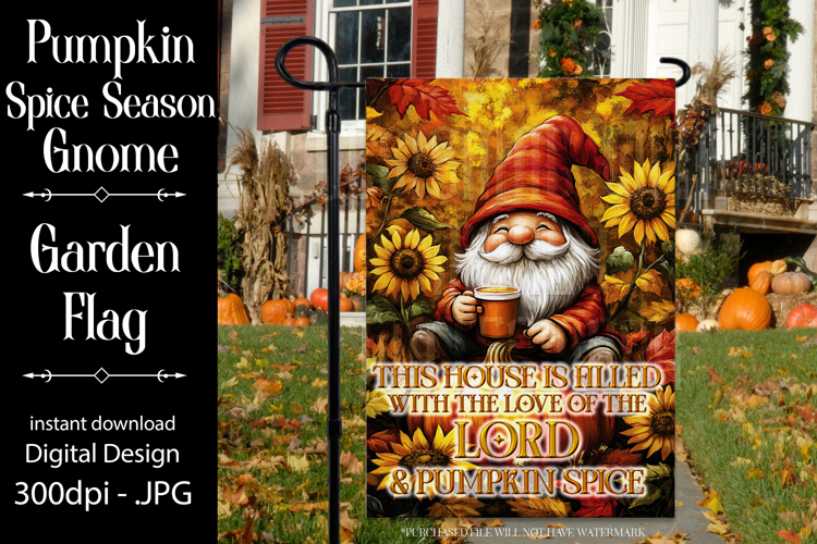 Pumpkin Spice Garden Flag, This House is Filled with Love