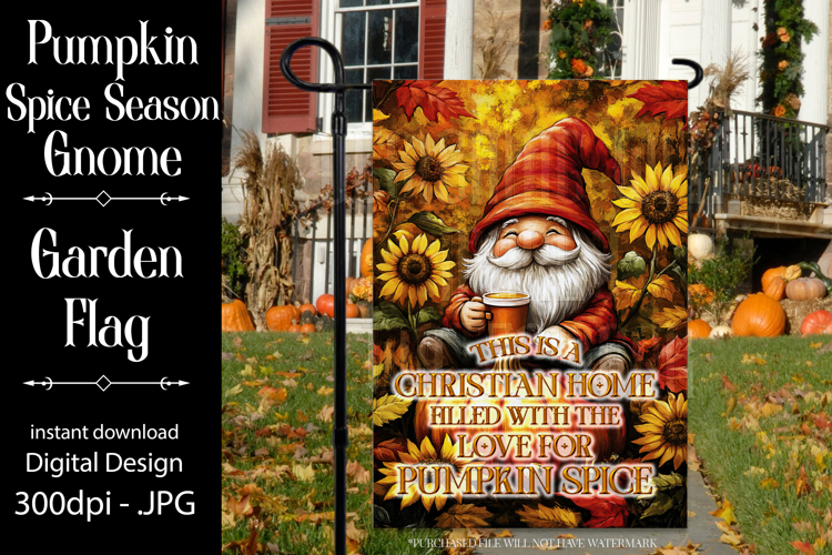 Pumpkin Spice Garden Flag, This Christian House is Filled