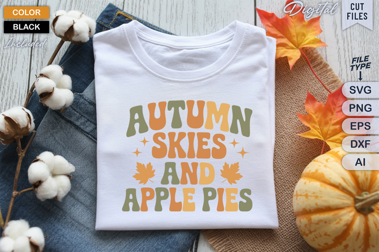 Autumn Skies And Apple Pies SVG File | Fall Retro SVG