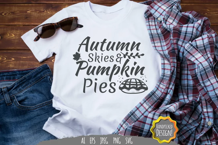 Autumn Skies & Pumpkin Pies SVG