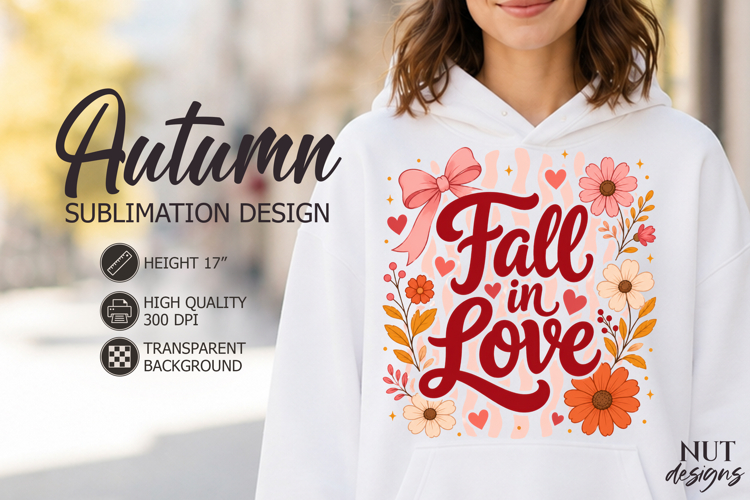 Fall In Love Sublimation Cozy autumn shirt Coquette