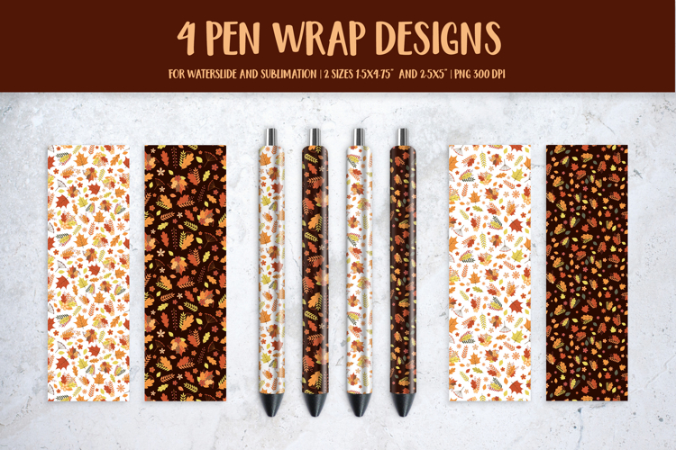 Fall Pen Wrap Sublimation or Waterslide. Autumn Pen APP2823