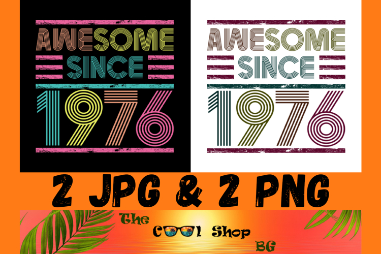 Awesome Since 1976 Shirt Png, 50th Birthday Gift example image 1