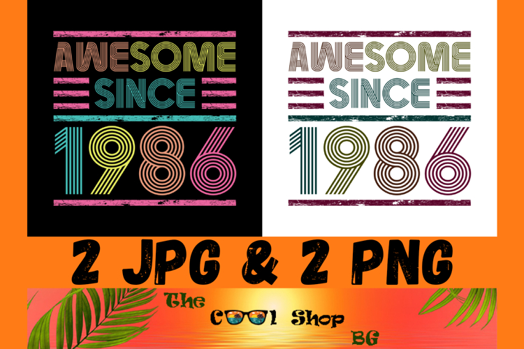 Awesome Since 1986 Shirt Png, 40th Birthday Gift example image 1