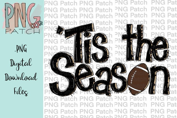 Tis the Season, Football PNG File, Sublimation Design example image 1