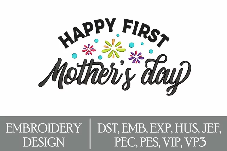 First Mother's Day Machine Embroidery Design