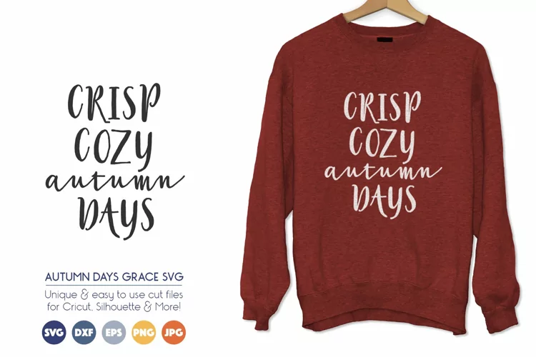 Fall SVG Files - Crisp, Cozy, Autumn Days
