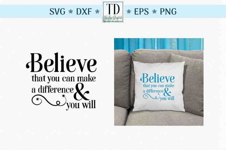 Believe that You Can Make a Difference, An Inspirational SVG