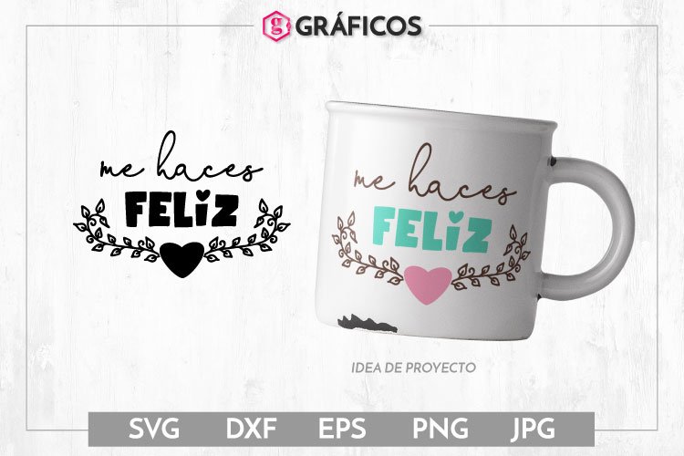 Me haces feliz SVG - Diseño San Valentin example image 1