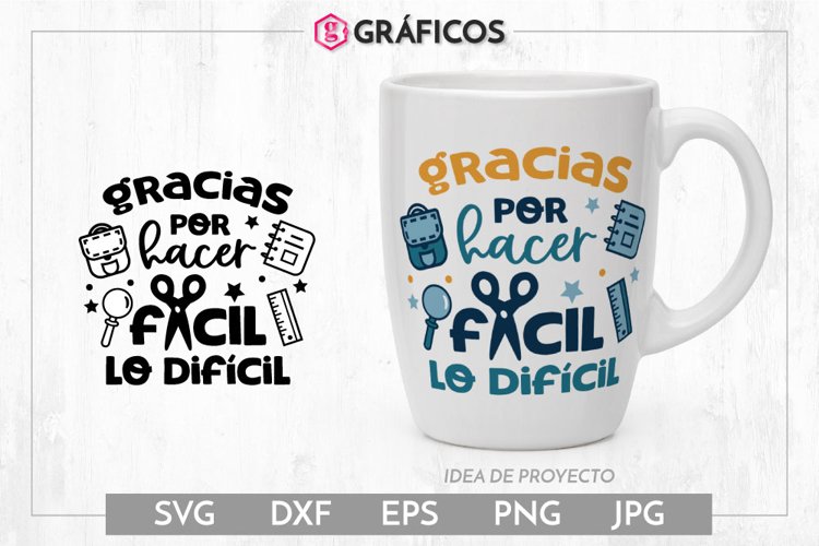 Gracias por hacer fácil lo difícil SVG - frases maestros example image 1