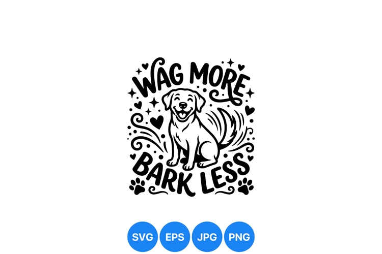 Hand Drawn Wagging Dog SVG With Quote Design