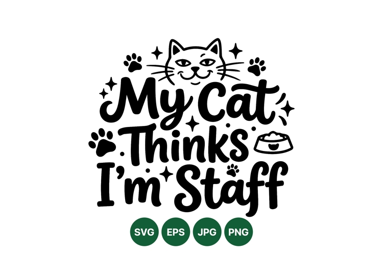 Funny Cat Quote SVG For Pet Enthusiasts