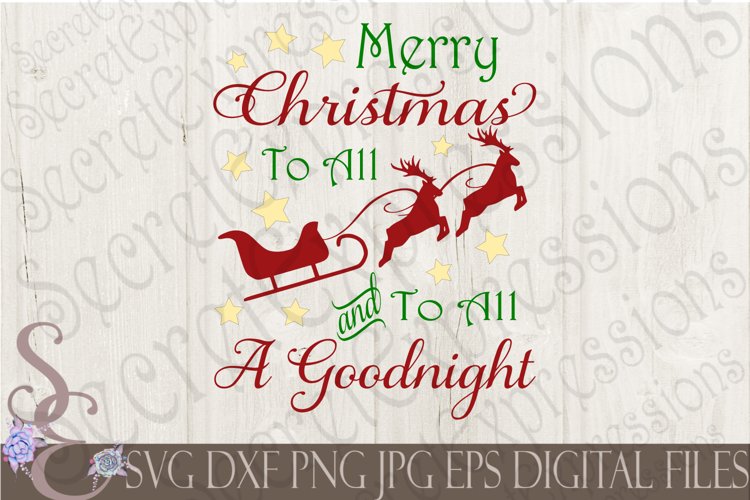 Merry Christmas To All And To All A Goodnight example image 1