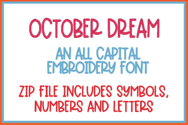 OCTOBER DREAM EMBROIDERY FONT