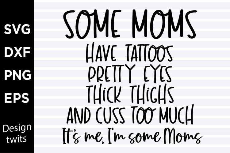 Funny Mom Svg Image 19