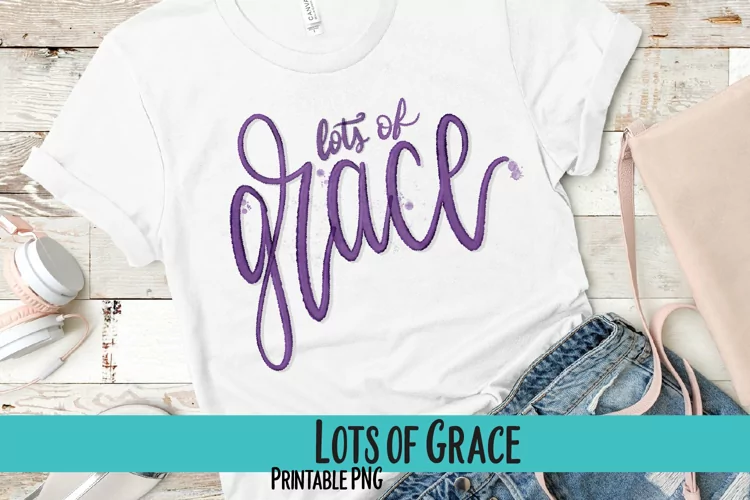Lots of Grace Watercolor Sublimation PNG