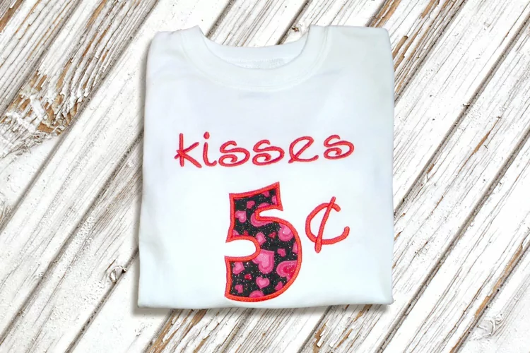 Kisses 5 Cents Valentine's Day Applique Embroidery Design