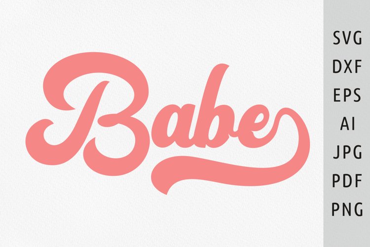 Retro babe svg Retro 70s svg Groovy Babe Svg Retro sign svg example image 1