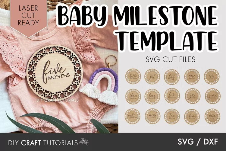 Baby Milestone SVG | Rattan Laser Cut Files