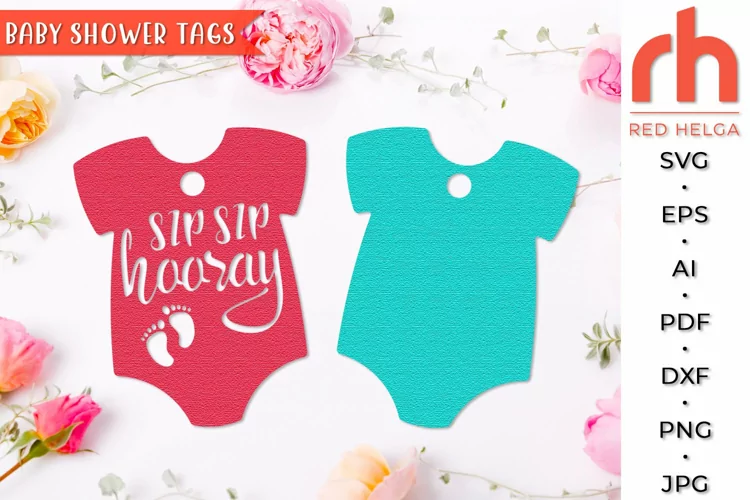 Sip Sip Hooray SVG, Baby Shower Tag Cut File, Bodysuit Tag