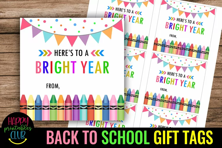 Here's to a Bright School Year- Back to School Gift Tags