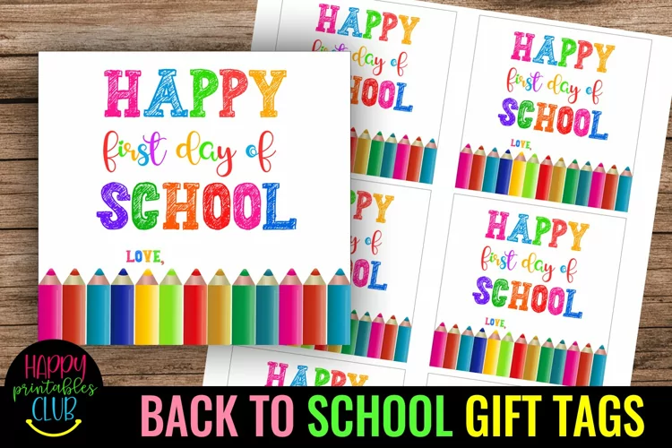 Happy First Day of School-Back to School Teacher Gift Tags