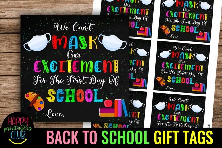 We Can't Mask Our Excitement- First Day Back to School Tags