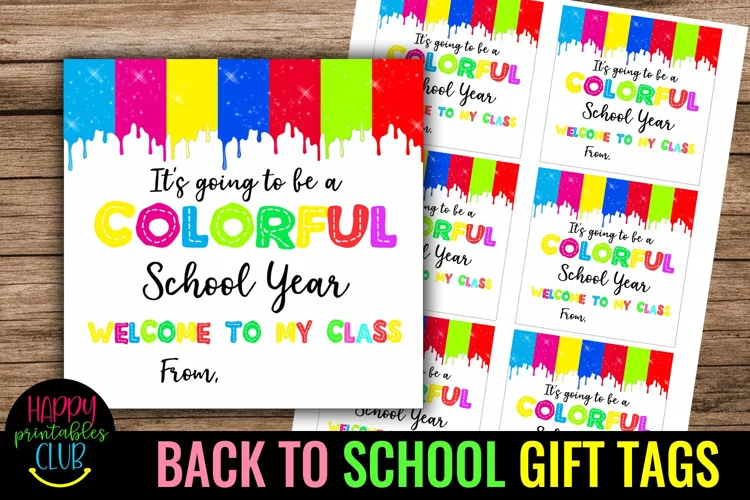 It's Going to Be Colorful School Year-Back to School Tags