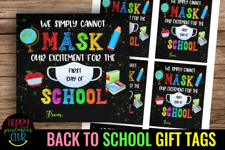 We Can't Mask Our Excitement- First Day Back to School Tags