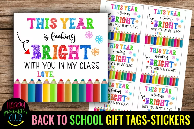 This Year is Looking Bright I Back to School Gift Tags