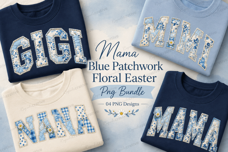 Mama Blue Patchwork Floral PNG Bundle,mama png Design