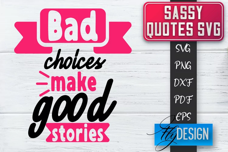Sassy Quotes Design | Sassy SVG | Sarcastic Quotes SVG v.1