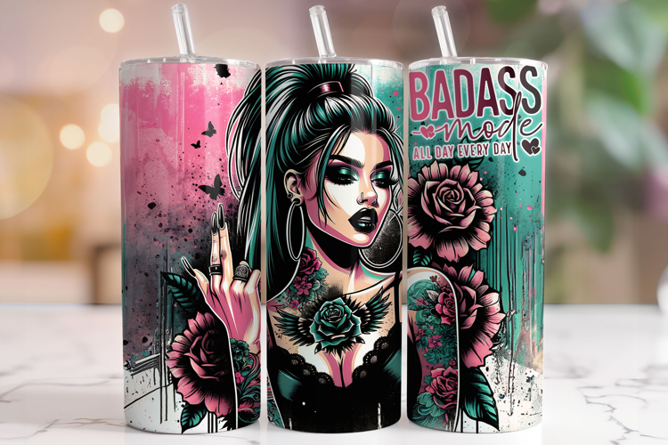 Badass Tumbler, Funny Quotes Tumbler Wrap, Sarcastic Tumbler