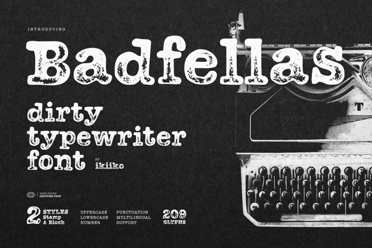 Badfellas - Dirty Typewriter Font