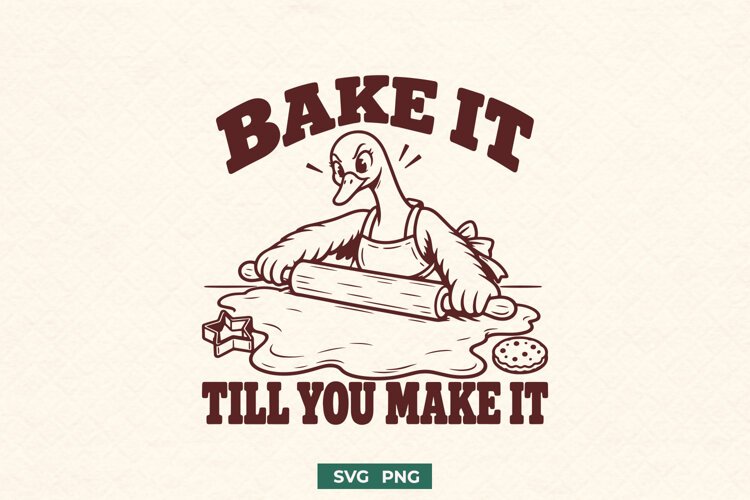 Bake It Till You Make It SVG PNG, Funny Christmas Baking example image 1