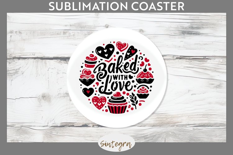 Baked With Love v1 Round Coaster Sublimation example image 1