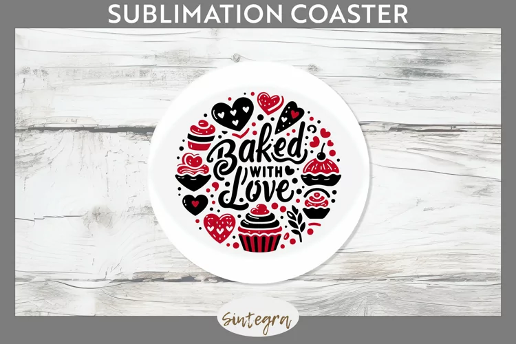Baked With Love v1 Round Coaster Sublimation