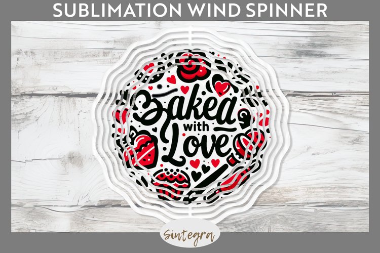 Baked With Love v2 Wind Spinner Sublimation example image 1