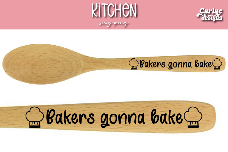 Bakers Gonna Bake Kitchen Spoon