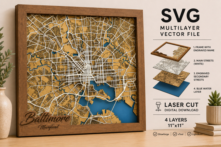 Baltimore Layered City Map SVG | 4 Layer Laser Cut SVG