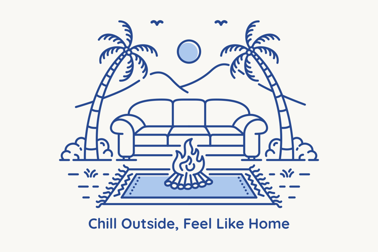 Chill Outside Feel Like Home