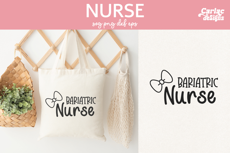 Bariatric Nurse SVG, Nurse SVG