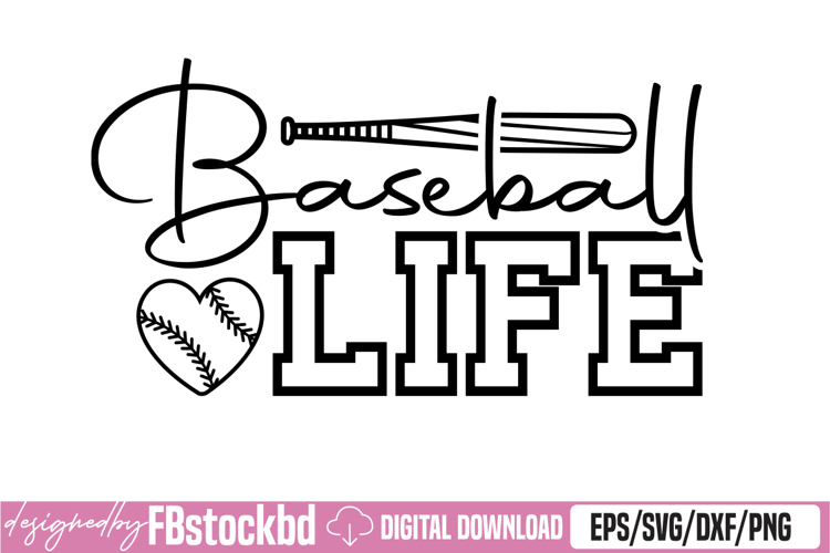 Baseball life Svg design