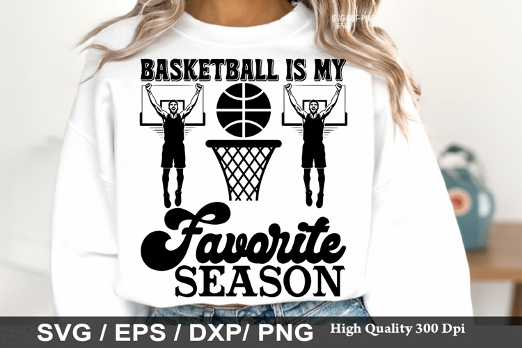 Basketball Is My Favorite Season SVG - Basketball Design