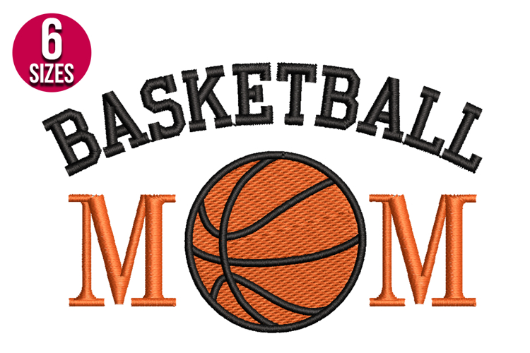 Basketball Mom Machine Embroidery Design - 6 sizes