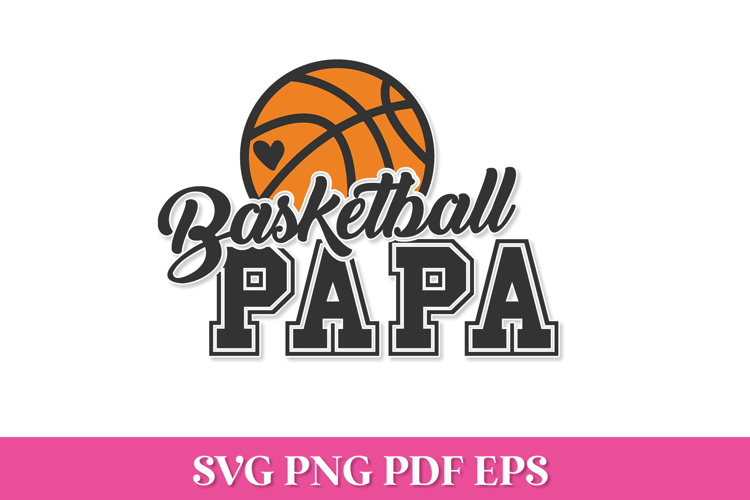 Basketball Papa SVG Quote with Basketball