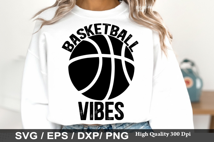 Basketball vibes SVG - Basketball Design