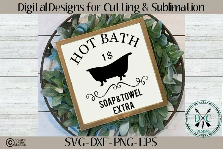 Bathroom Sign Design| Hot Bath| Vintage Bathtub SVG