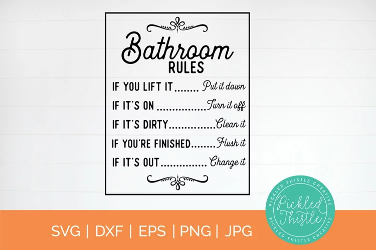 Funny Farmhouse Bathroom Sign - Bathroom RulesBathroom svg,