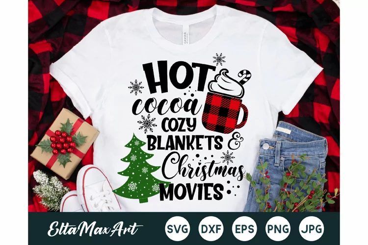 Hot cocoa cozy blankets and Christmas movies Christmas shirt